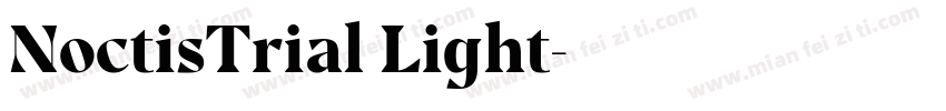 NoctisTrial Light字体转换